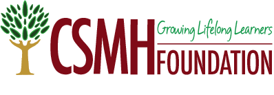 CSMH Foundation - Growing Lifelong Learners